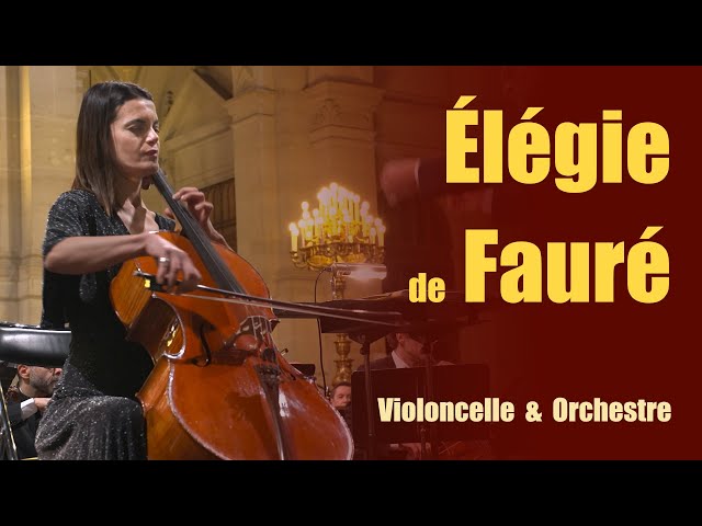 Gabriel Fauré – Élégie, Op.24 | Cello & Orchestra