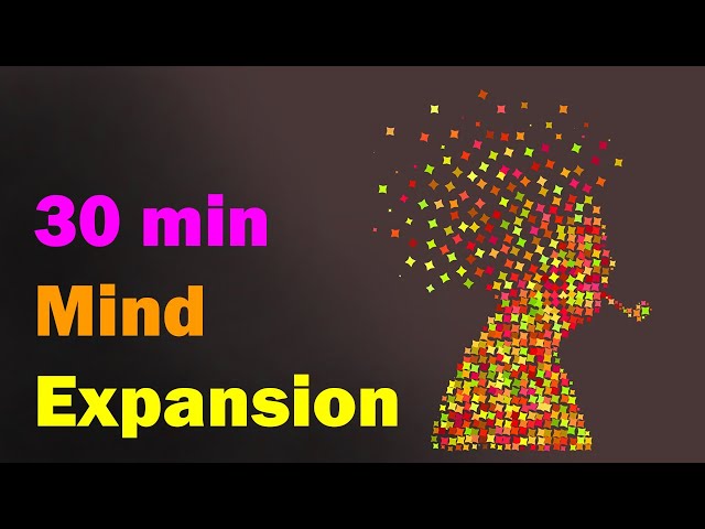 30 Minute Mind Expansion [Esoteric Saturdays]