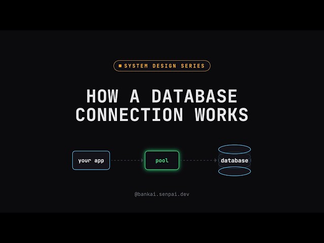 Database Connections & Connection Pooling Explained (TCP, Auth, PgBouncer)