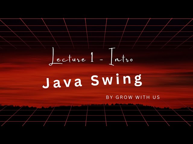 Introduction to Java Swing | Build GUI Applications in Java | Day 1 of Java Swing Series
