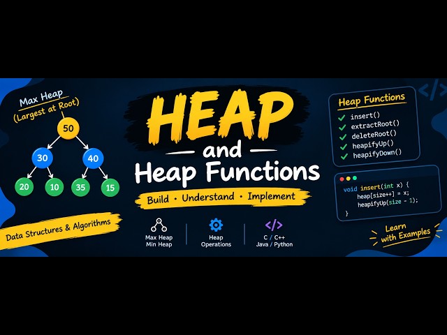 Lecture-2 | Heap Insertion in C | heapifyUp() & swap() Function Explained with Dry Run | DSA