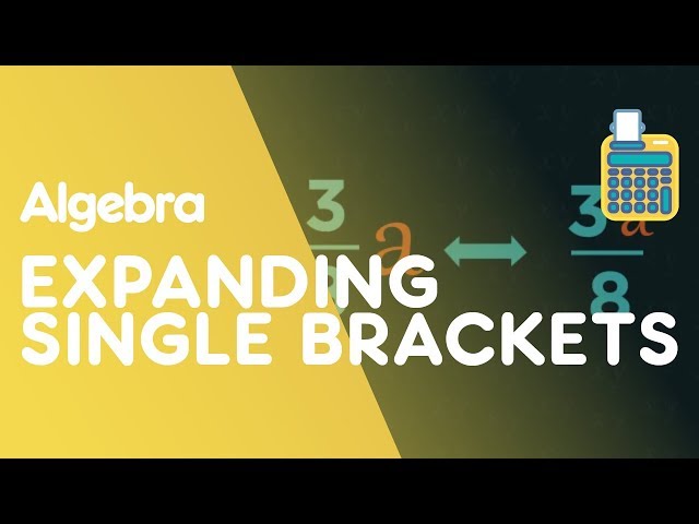 Expanding Single Brackets | Algebra | Maths | FuseSchool