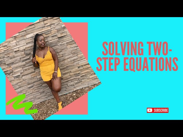 MATHS Simplified- Solving Two- Step Equations- Algebra Basics