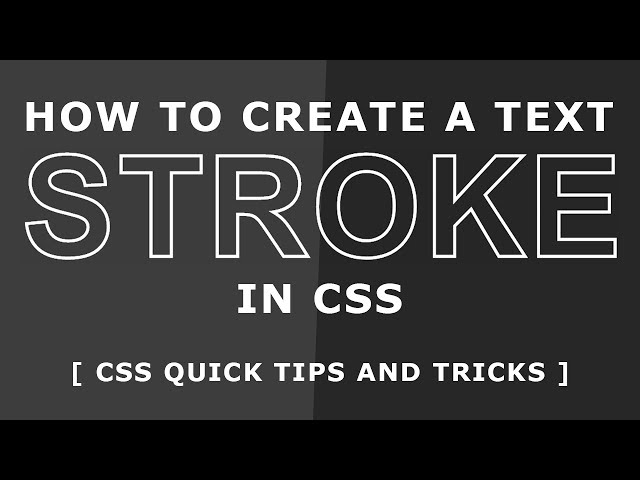 Adding Stroke to Text - Css Quick Tips & Tricks - Add outline or stroke to fonts using CSS