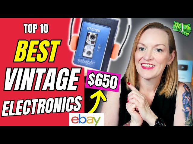 Top 10 Vintage Electronics that Sell on Ebay for Hundreds in Profit