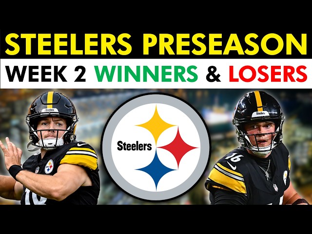 Steelers Preseason Week 2 WINNERS & LOSERS: Will Howard & Drew Allar Crash Back Down To Earth