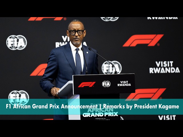 F1 African Grand Prix Announcement | Remarks by President Kagame