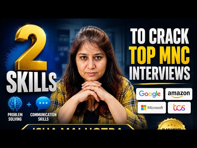 2 Skills That Can Get You Into Top MNCs | Placement Preparation for MNC companies