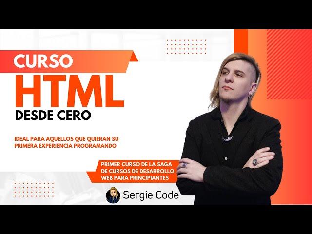 HTML from Scratch | Complete Free Tutorial by Sergie Code