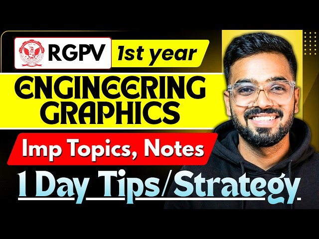 1 Day Left! Engineering Graphics Strategy to Score 70/70 | RGPV B.Tech 1st Year Semester Exams