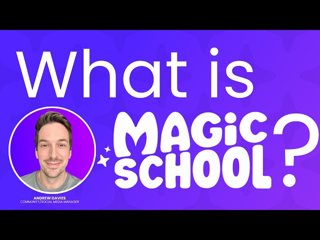 2025 MagicSchool AI Overview
