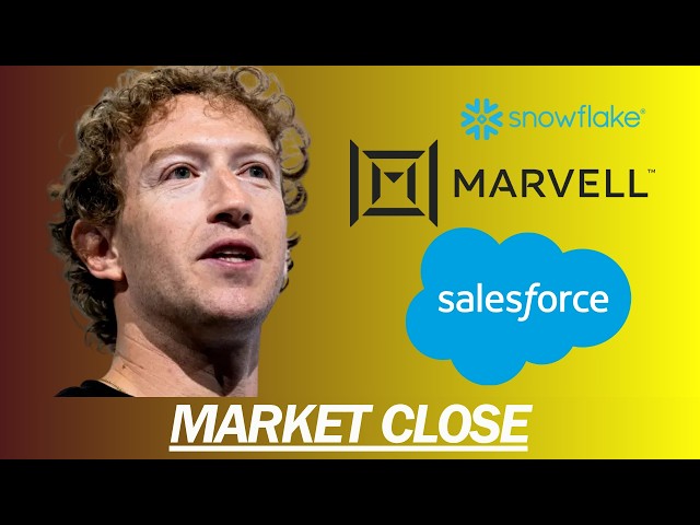 META LAUNCHES A NEW REVENUE STREAM, SALESFORCE, SNOWFLAKE, MARVELL EARNINGS | MARKET CLOSE
