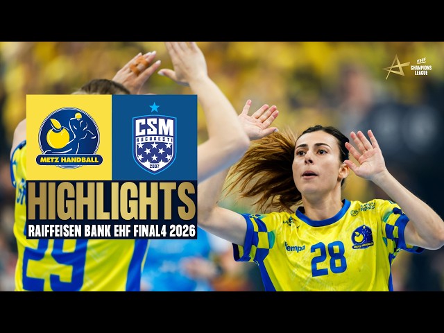 Metz Handball 🆚 CSM Bucuresti | Highlights | EHF Champions League Women 2025/26