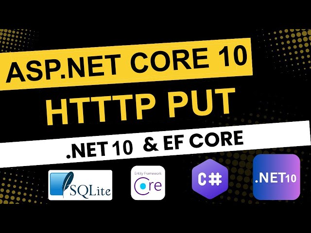 ASP.NET Core 10 Web API HTTP PUT