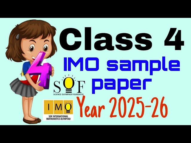 Class 4 IMO sample paper  2025-26 | IMO sample paper | Maths olympiad for class 4