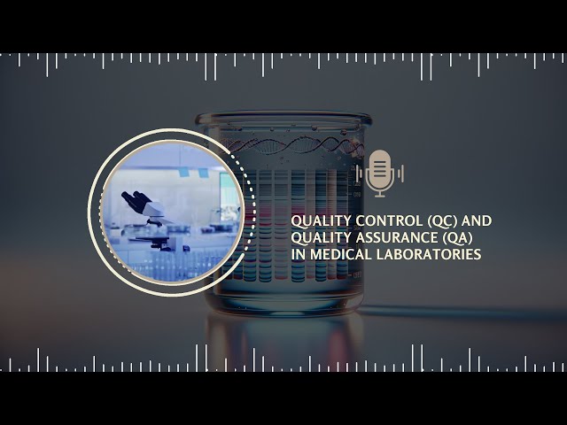EP-2 Quality Control vs Quality Assurance in Medical Laboratory