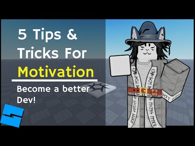 How To Stay Motivated For Your Roblox Game/Project  - 5 Tips and Tricks