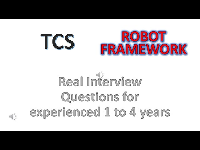 TCS Python Robot Framework Interview Questions for 6 to 13 yrs - Testing Labs A to Z