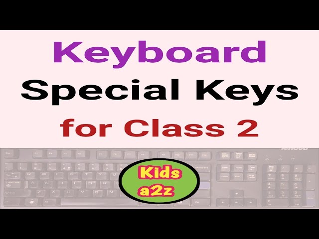 Keyboard - Special Keys for Class 2