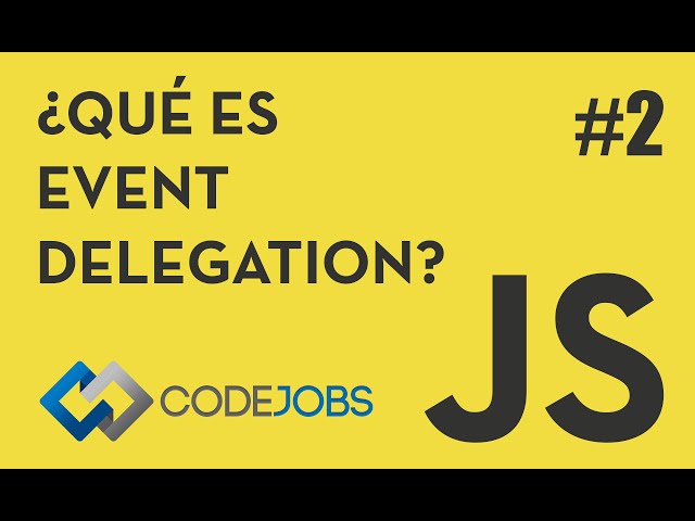 JavaScript es fácil: ¿Qué es el Event Delegation? #2