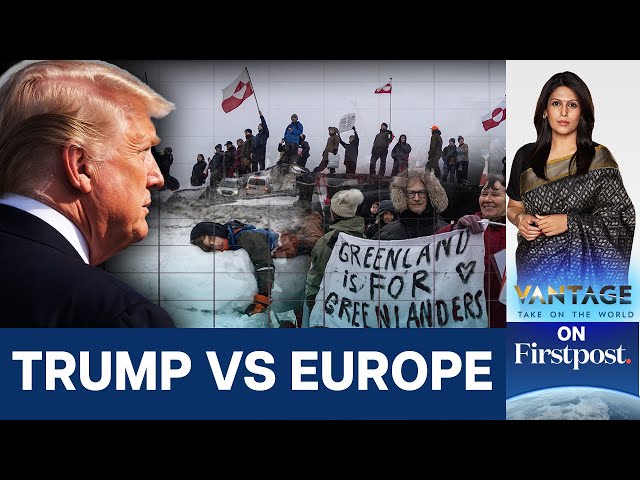 Europe Mulls "Bazooka" After Trump's Greenland Threat | Vantage with Palki Sharma | N18G