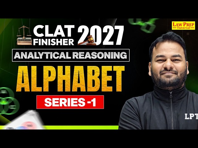 CLAT 2027 Analytical Reasoning | Alphabet Series Questions & Practice | Free Class | Lec 4