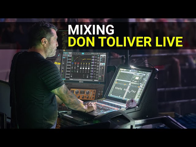 Mixing FOH & MON for Don Toliver – LV1 Classic
