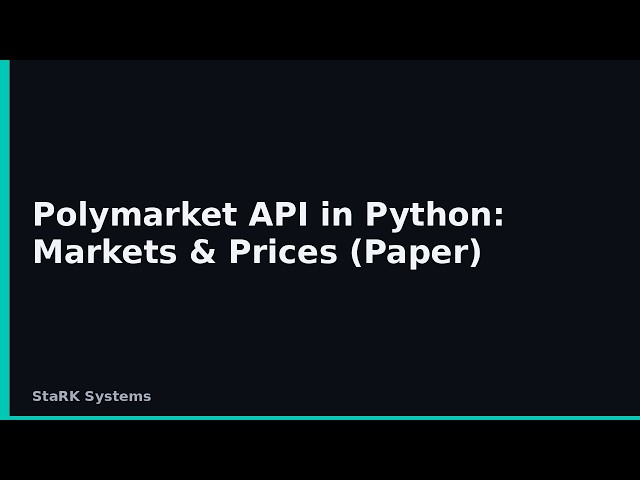 Polymarket API in Python: Fetch Markets & Prices (Paper)