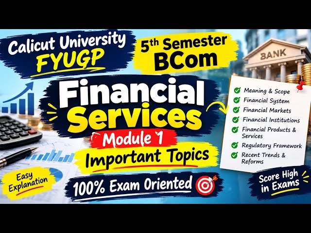 Temas importantes del Módulo 1 de Servicios Financieros, Bcom 5º Semestre, FYUGP de la Universida...