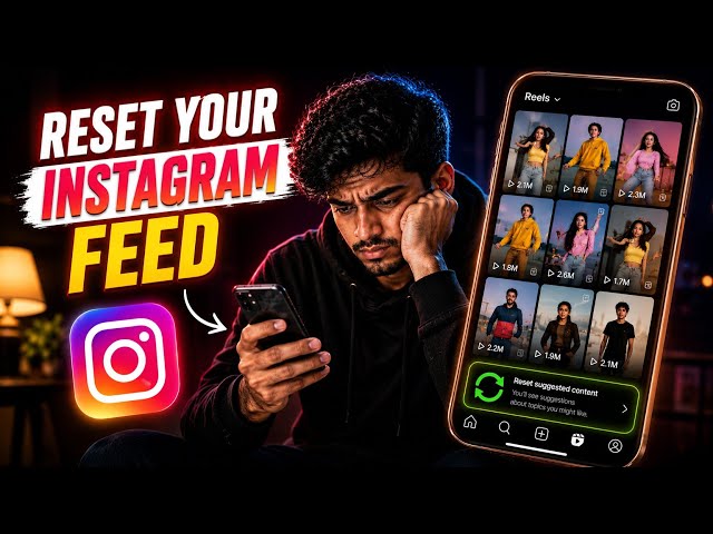 How To Reset Instagram Feed & Stop Suggested Reels (2026)