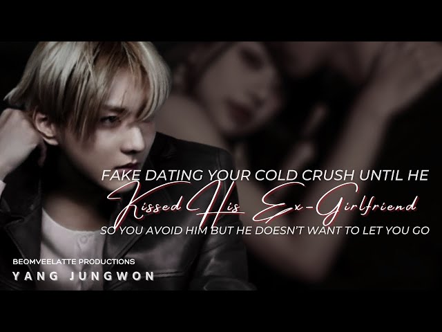 When You Fake Date Your Cold Crush But Avoid Him After He Kissed His Ex | ENHYPEN FF | Yang Jungwon