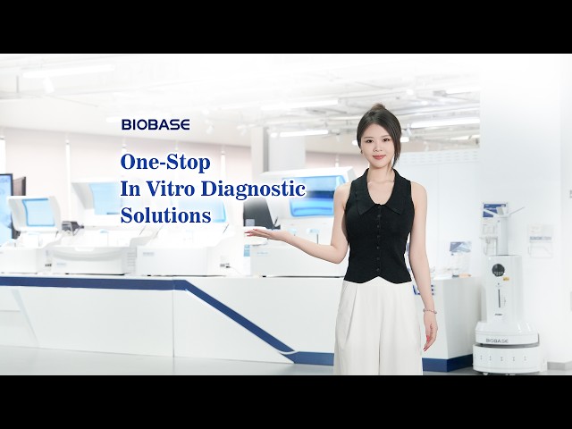 One-Stop IVD Solutions | Explore BIOBASE’s Complete Diagnostic Portfolio