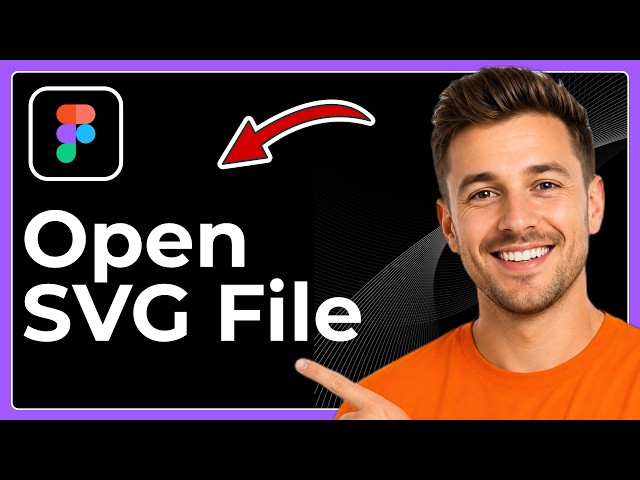 How to open SVG file in Figma (Full 2026 Guide)