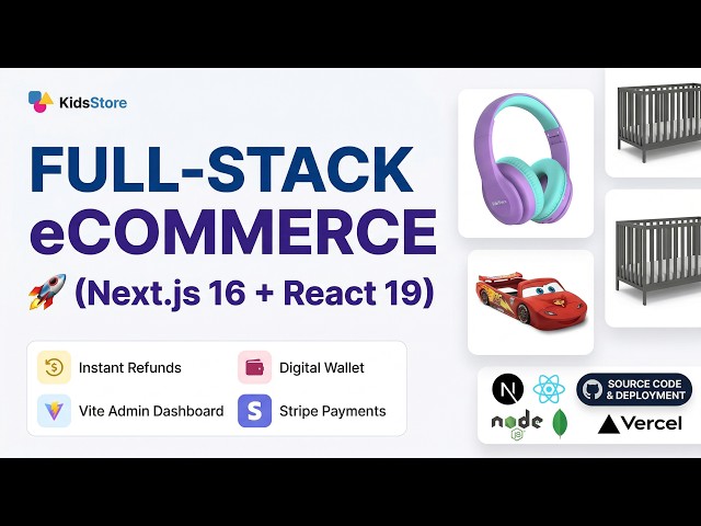 Build a Full-Stack eCommerce App | Next.js 16, React 19, Express & Vercel