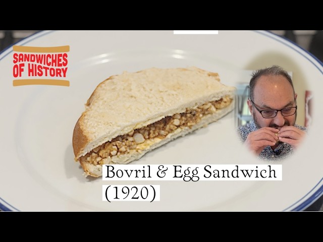 Bovril and Egg Sandwich (1920) on Sandwiches of History
