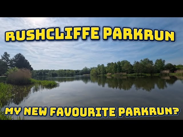 Rushcliffe parkrun - My new favourite parkrun