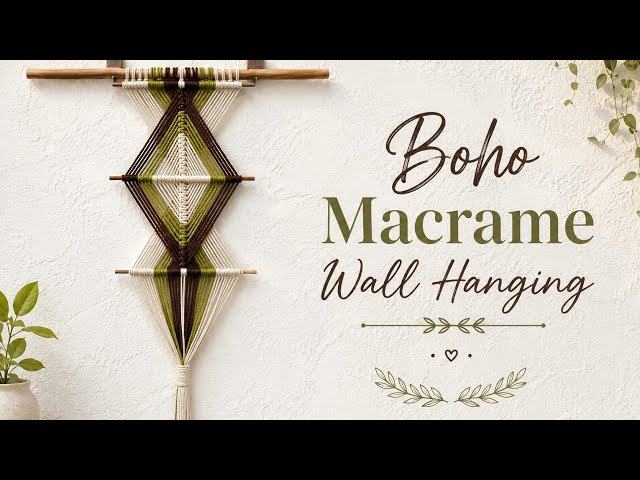 Boho Macrame Wall Hanging Tutorial | Macrame Wall Hanging Tutorial | Macrame Wall Hanging 2026