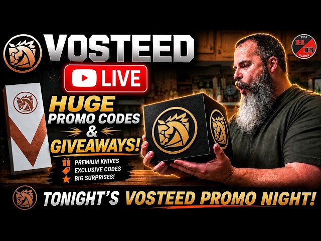 BEEZ EXCLUSIVE VOSTEED PROMO CODES! Folders & Fixed Blades & Live Knife Talk!