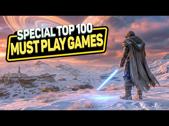 10-Year Special Supercut: Top 100 Single-Player Games Everyone Must Play | Best PC Games
