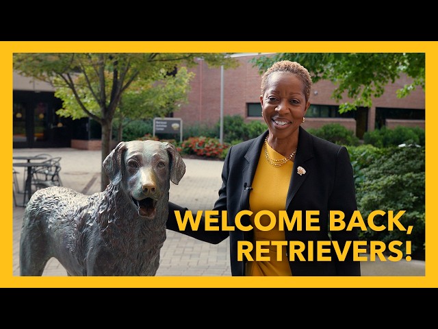 Happy First Day of Classes, Retrievers!