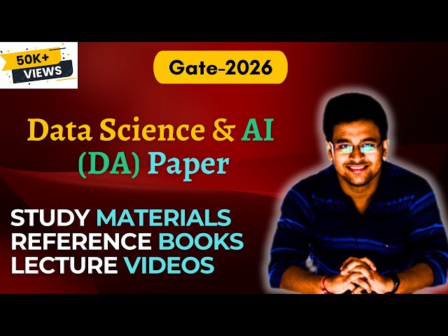 Study Materials for DA-Paper in Gate 2024 | Reference Books | Lecture Videos and Notes
