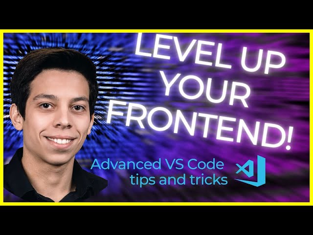 Advanced VS Code tips and tricks to level up your frontend | FRONTEND MADNESS