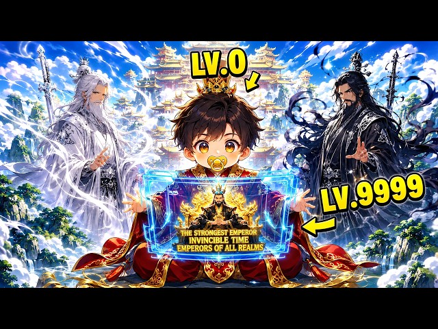 He Transmigrated into a 6-Year-Old Child, but His System Turned Him into the Emperor of the Heavens!
