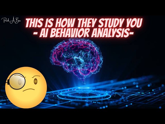 This Is How They Study You- AI Behavior Analysis
