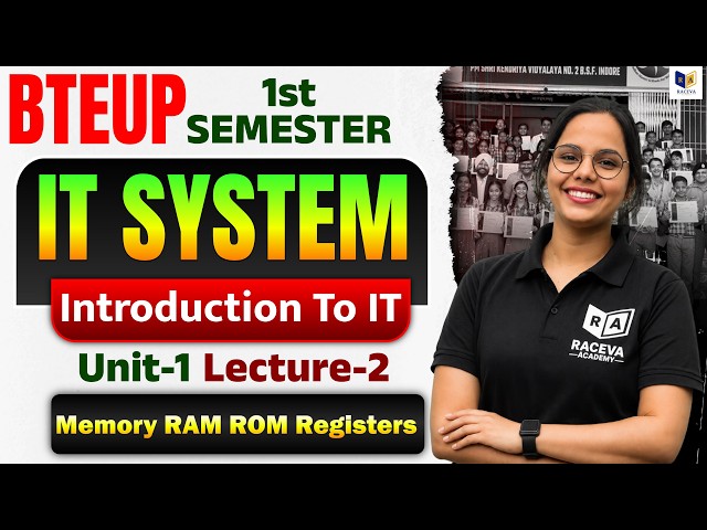 IT System | Unit-1 (Introduction to IT) Lec-2 Memory RAM ROM Registers | Bteup 1st Semester
