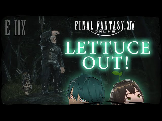 FFXIV ARR (Primal/Famfrit) (LETTUCE OUT!) -E08-