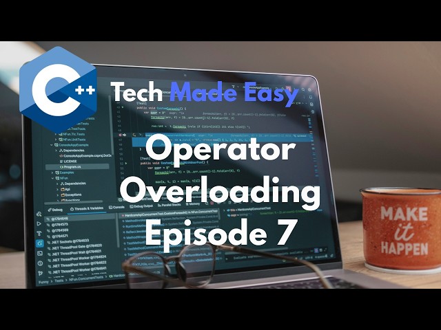 C++ Operator Overloading Explained | OOP Tutorial #7
