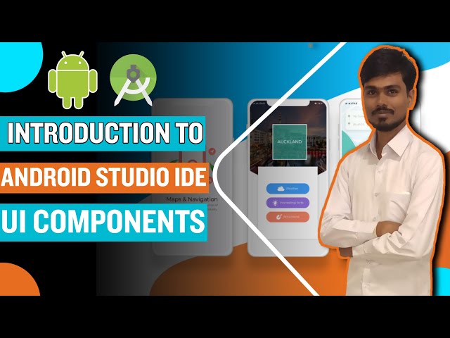 Understanding Android Studio IDE User Interface Components | Android Studio IDE Components