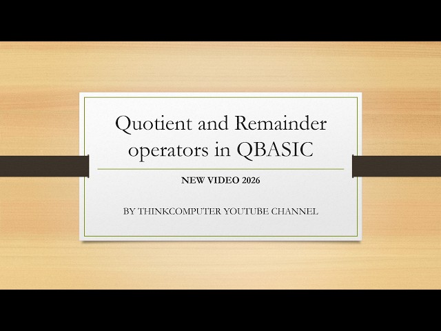 Quotient and Remainder Operators in QBASIC | ThinkComputer