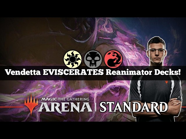 Vendetta EVISCERATES Reanimator Decks! | Iroh's Tea Shop | Standard Bo3 | Mythic Rank